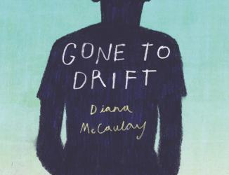 Gone to Drift by Diana McCaulay