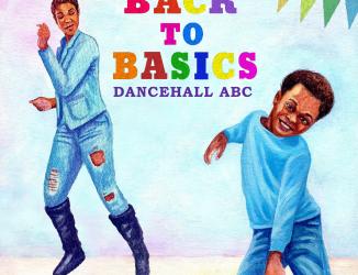 Back to Basics Dancehall ABC Kids' book